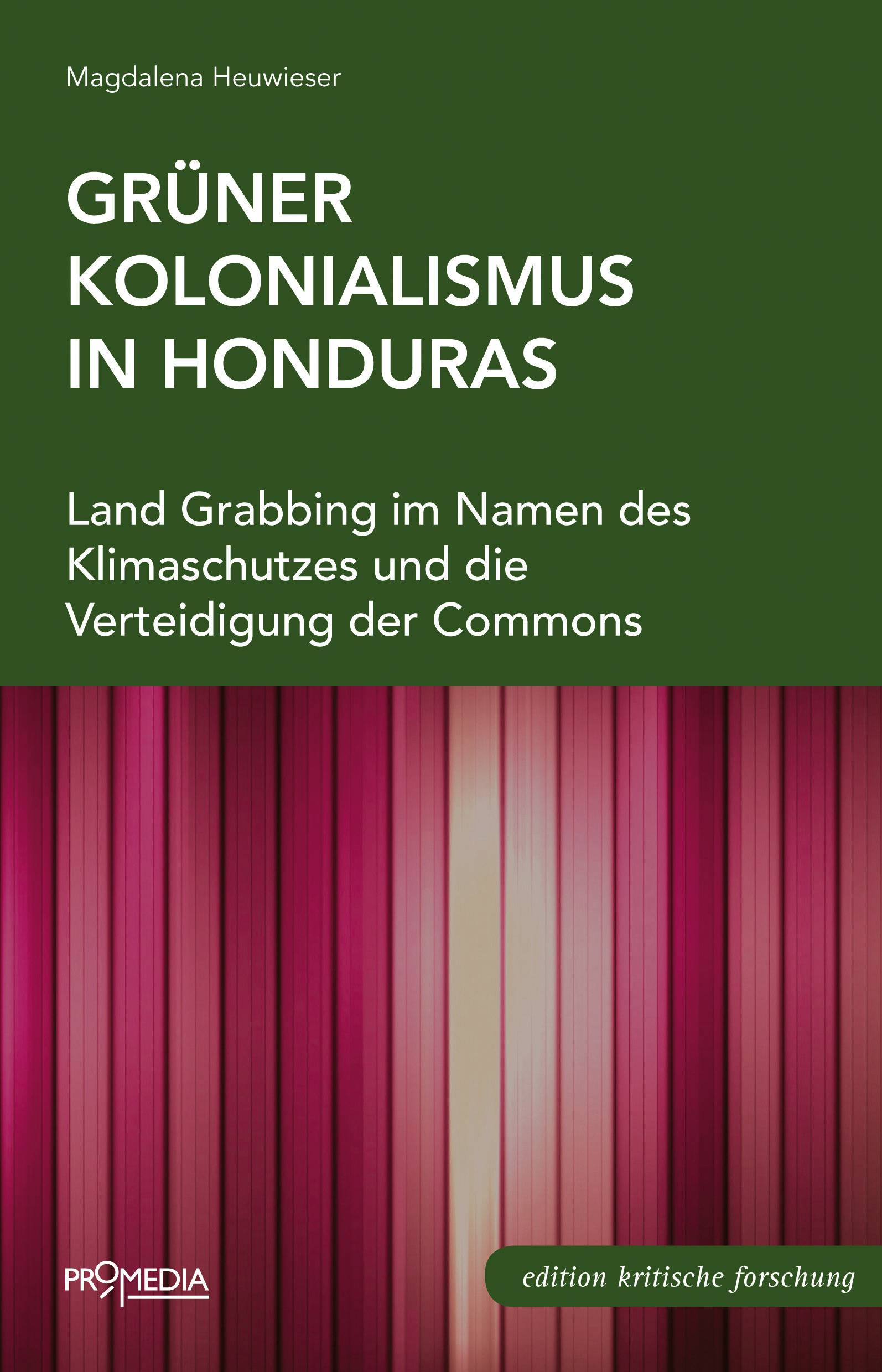 [Cover] Grüner Kolonialismus in Honduras