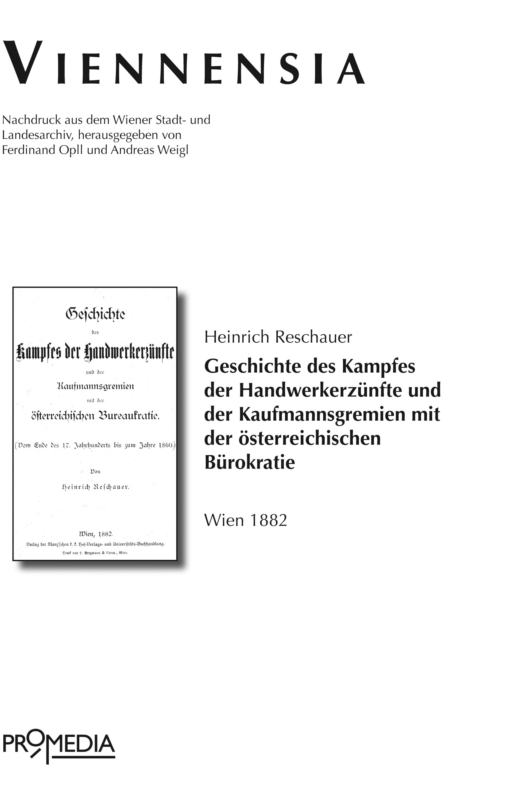 [Cover] Geschichte des Kampfes der Handwerkerzünfte und der Kaufmannsgremien mit der österreichischen Bureaukratie