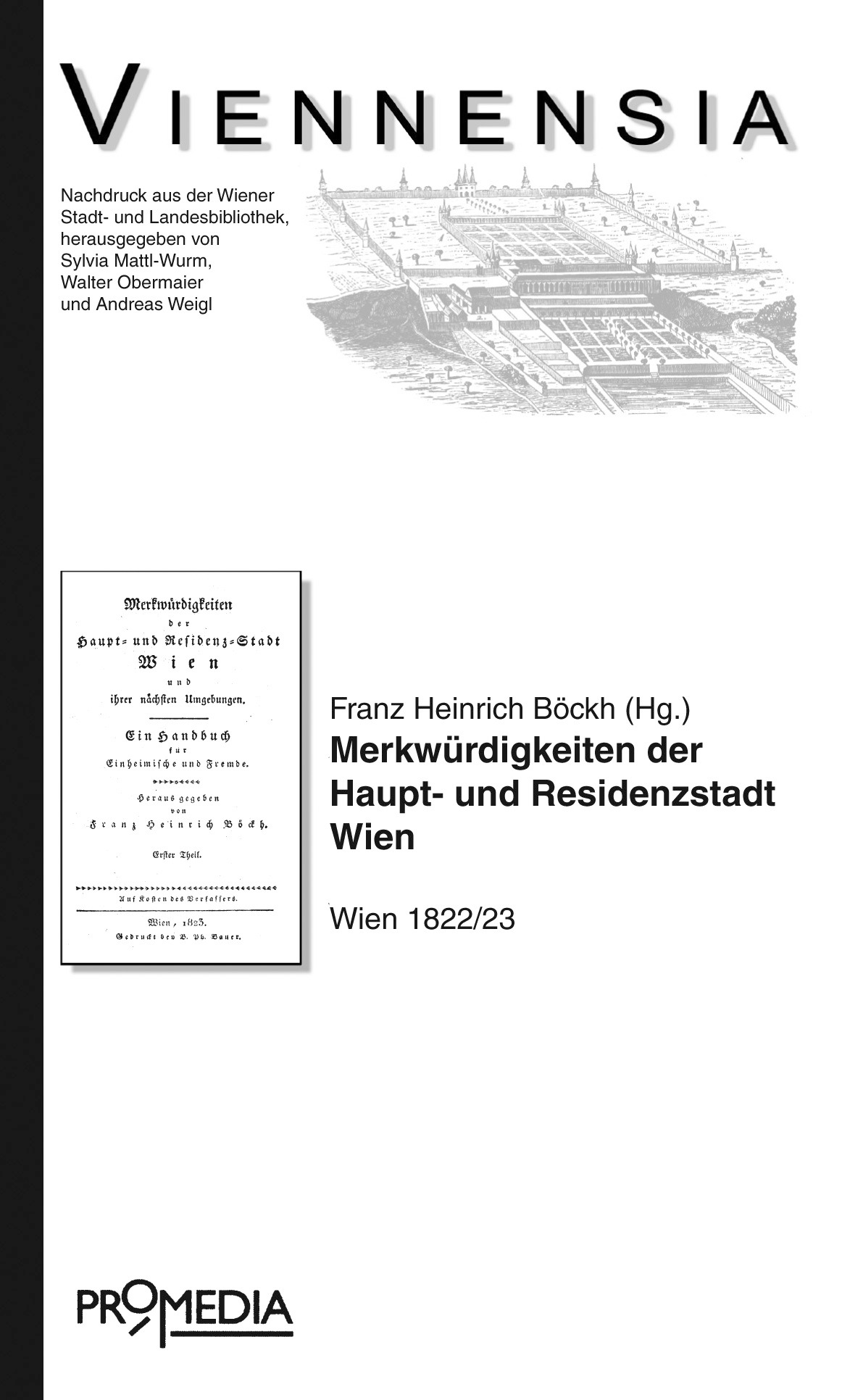 [Cover] Merkwürdigkeiten der Haupt- und Residenzstadt Wien und ihrer nächsten Umgebung: Ein Handbuch für Einheimische und Fremde